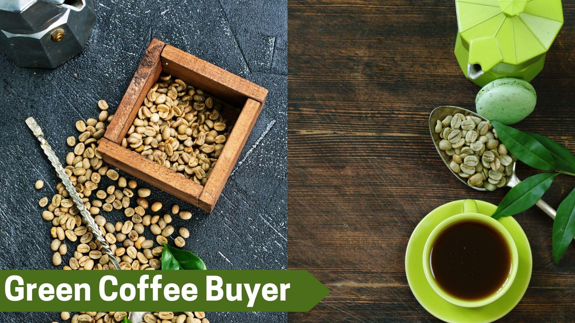 Green Coffee Buyer Job Description