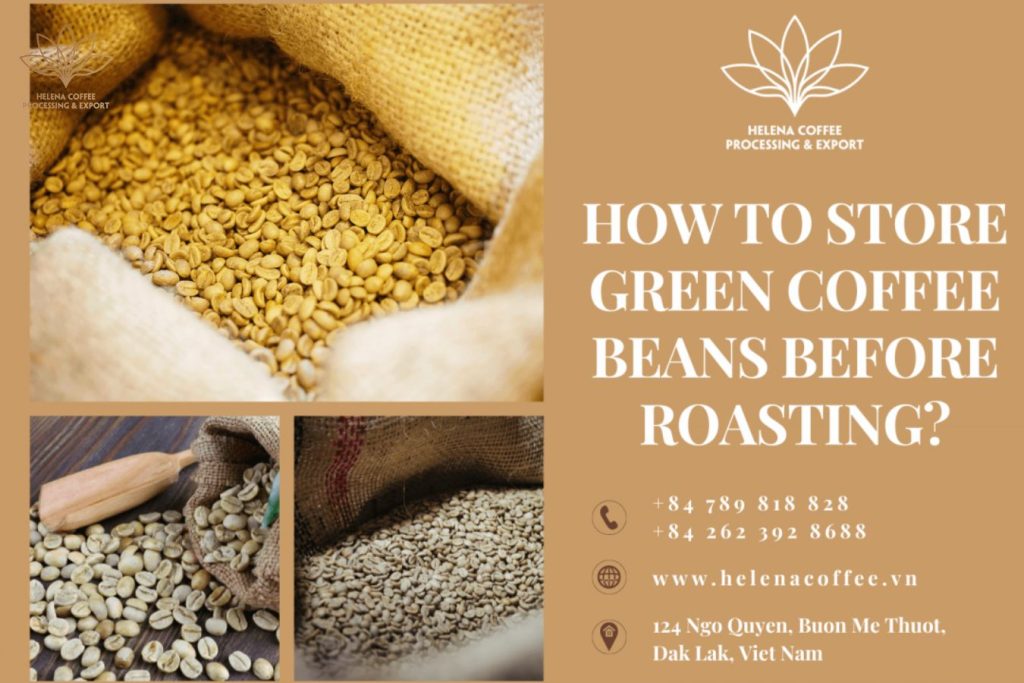 How To Store Green Coffee Beans Before Roasting