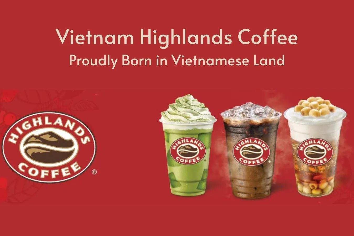 Vietnam Highlands Coffee