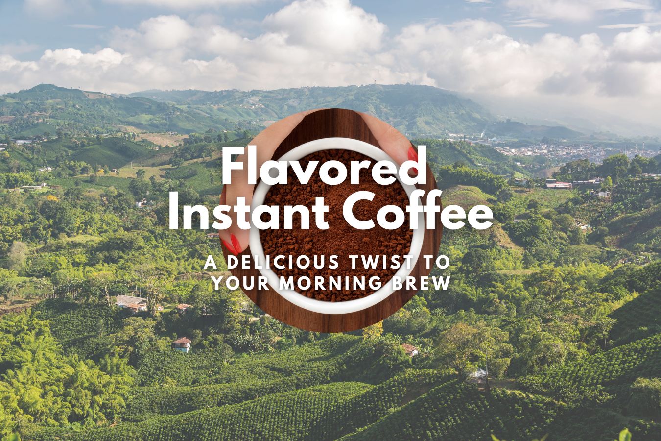 Flavored Instant Coffee: A Delicious Twist to Your Morning Brew