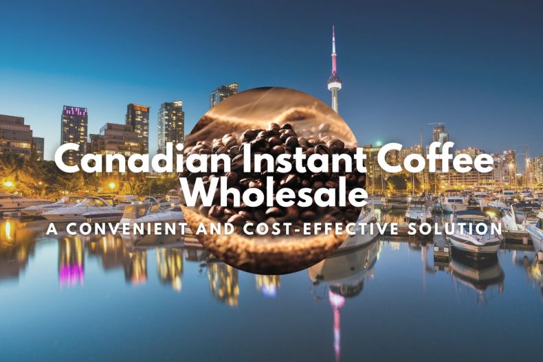 Canadian Instant Coffee Wholesale A Convenient and Cost-Effective Solution