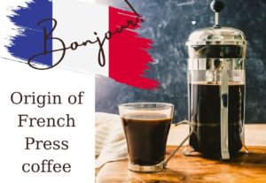French Press coffee